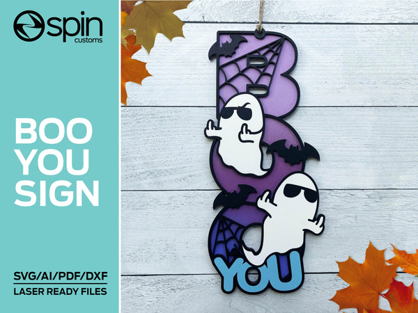 GHOST "BOO YOU" Sign - Halloween - Laser ready file