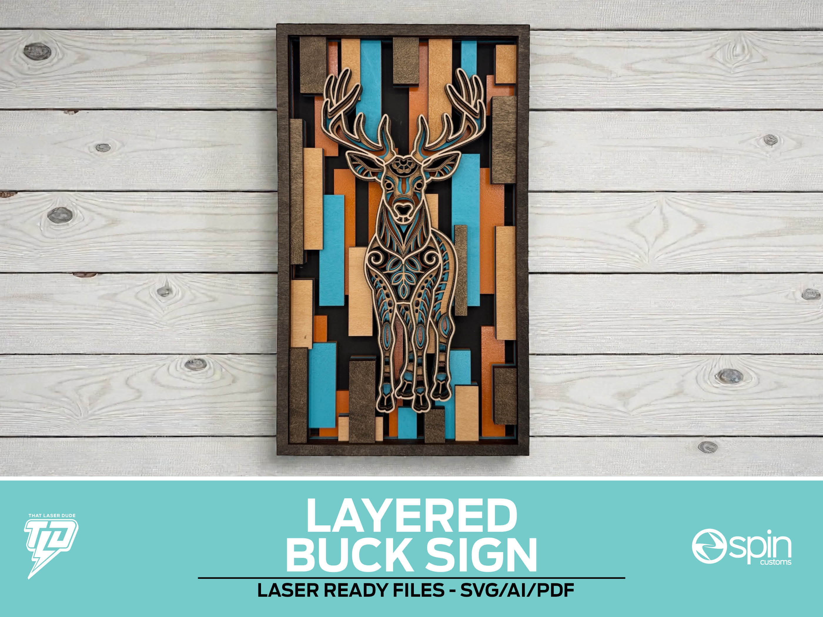 Layered Buck Sign – That Laser Dude