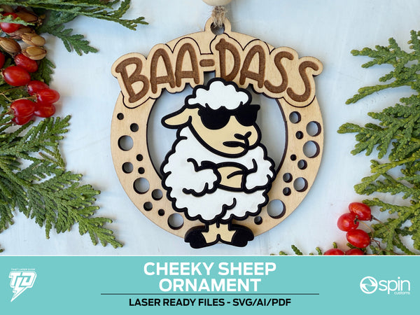 Cheeky Sheep "BAA-DASS" Ornament - Laser Ready File - All Lasers - One File