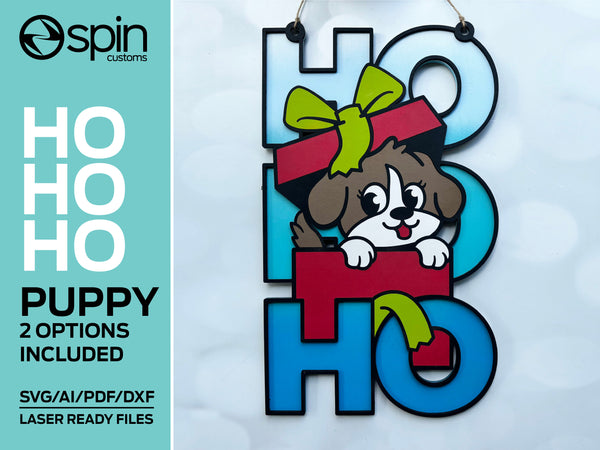 HO HO HO Sign - Christmas Puppy - Laser ready file - For All lasers