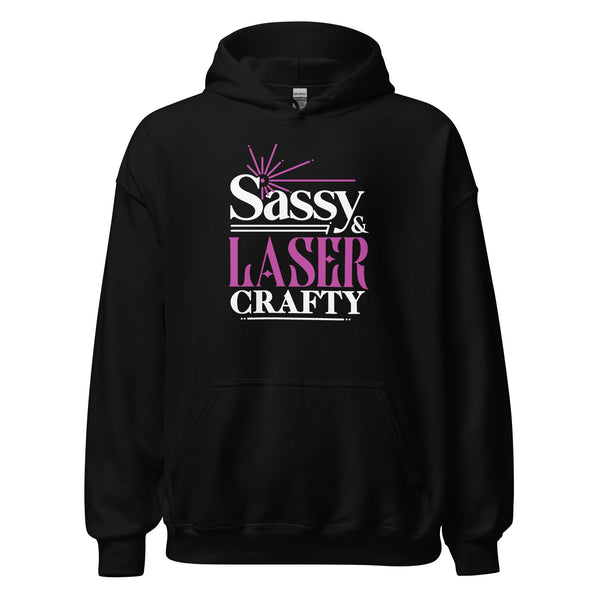 Sassy & Laser Crafty - Unisex Hoodie