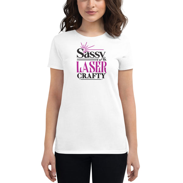 Sassy & Laser Crafty - Women's short sleeve t-shirt