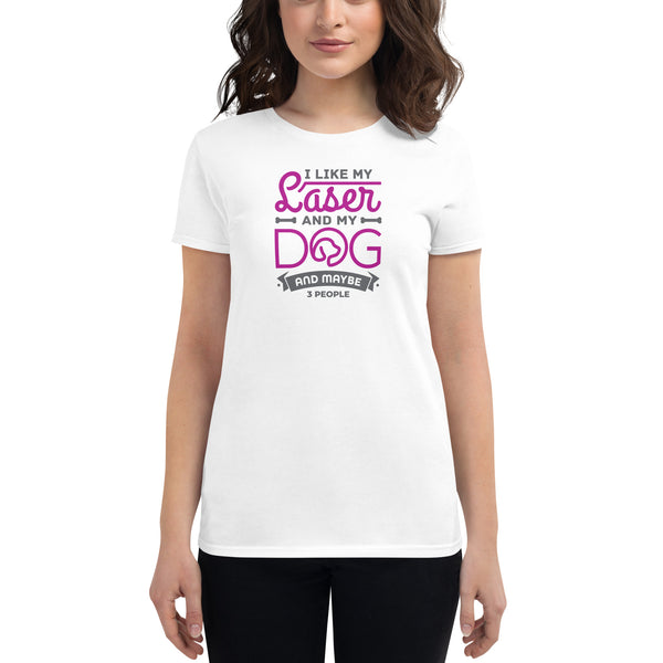 I Like Lasers & My Dog - Women's short sleeve t-shirt