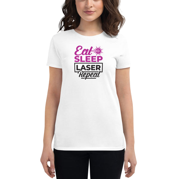 Eat. Sleep. Laser. Repeat - Women's short sleeve t-shirt